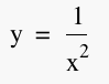 y=1/(x^2)