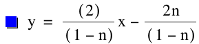 y=[2]/[1-n]*x-2*n/[1-n]