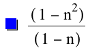 [1-n^2]/[1-n]