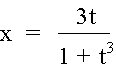 x= (3t)/(1 + t^3)