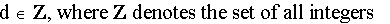 d is an element of the set of integers