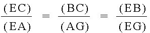 (EC)/(EA) = (BC)/(AG) = (EB)/(EG)