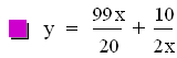 y=99*x/20+10/(2*x)