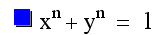 x^n+y^n=1